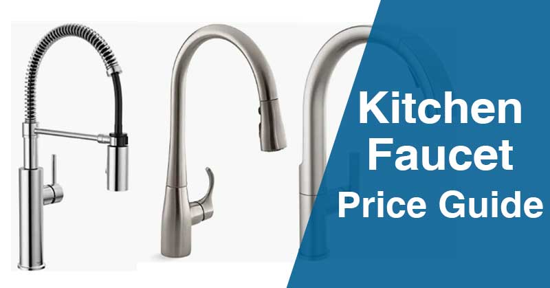 Kitchen-Faucet-Price-Guide